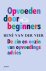 René van der Veer - Opvoeden door beginners