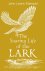John Lewis-Stempel - The Soaring Life of the Lark
