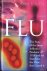 Flu. The Story of the Great...