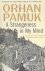 Orhan Pamuk - A Strangeness in My Mind