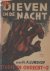 Lunshof, H. - Als dieven in de nacht.... Studie in onrecht no 2