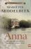 Middelbeek, Mariette - Anna Een grote ontdekking zet Anna's zorgeloze leven volledig op z'n kop...