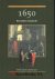 1650 - Bevochten eendracht ...