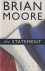 Moore, Brian - The statement