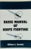 Basic Manual Of Knife Fighting