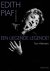 Edith Piaf een liegende leg...