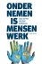 Ondernemen is mensenwerk