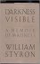 Styron, William. - Darkness Visible: A Memoir of Madness.