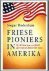 Friese pioniers in Amerika