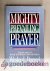 Mighty Prevailing Prayer --...