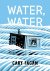 Cary Fagan 200257 - Water, Water
