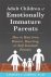 Lindsay Gibson - Adult Children of Emotionally Immature Parents