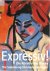 Expressiv! Die Künstler der...