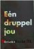 Meerdere auteurs - Eén druppel jou - gebeden