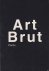 Haakma, Suzette (red.) - Art brut. Teksten over kunst en waanzin