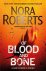 Nora Roberts - Of Blood and Bone
