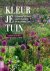 Kleur je tuin combinaties v...