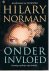 Norman, Hilary - Onder invloed