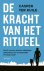 De kracht van het ritueel
