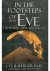 Brett Hilton-Barber,Lee R. Berger - In the Footsteps of Eve