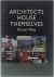Architects House Themselves