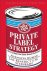 Nirmalya Kumar, Jan-Benedict E. M. Steenkamp - Private Label Strategy