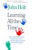 John Holt - Learning All The Time
