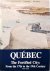 Quebec The Fortified City :...