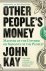 Other People's Money