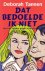 D. Tannen - Dat Bedoelde Ik Niet