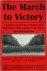 The march to victory a guid...