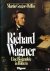 Richard Wagner. Eine Biogra...