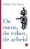 De mens, de robot, de arbeid