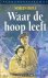 (1) Waar de hoop leeft