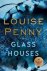Louise Penny 49182 - Glass Houses