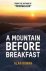 Alan Rowan - A Mountain Before Breakfast