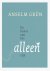 Anselm Grun - De kunst van het alleenzijn
