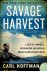 Savage Harvest A Tale of Ca...