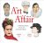 The Art of the Affair An Il...