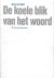 De koele blik van het woord...