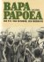 Derix, Jan - Bapa Papoea. Jan P.K. van Eechoud, een biografie