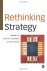 Rethinking Strategy