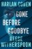 Gone Before Goodbye
