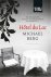 Hôtel du Lac / The house of...