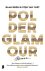 Daan Boom ; Stijn van Vliet - Polderglamour - In 48 uur geschreven, in 1 uur gelezen!