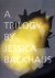 BACKHAUS, Jessica - Jessica Backhaus - A Trilogy.