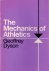 Dyson, Geoffrey - The Mechanics of Athletics