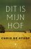 Chris de Stoop - Dit is mijn hof
