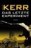 Philip Kerr - Das Letzte Experiment