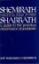 Shemirath Shabbath: A Guide...